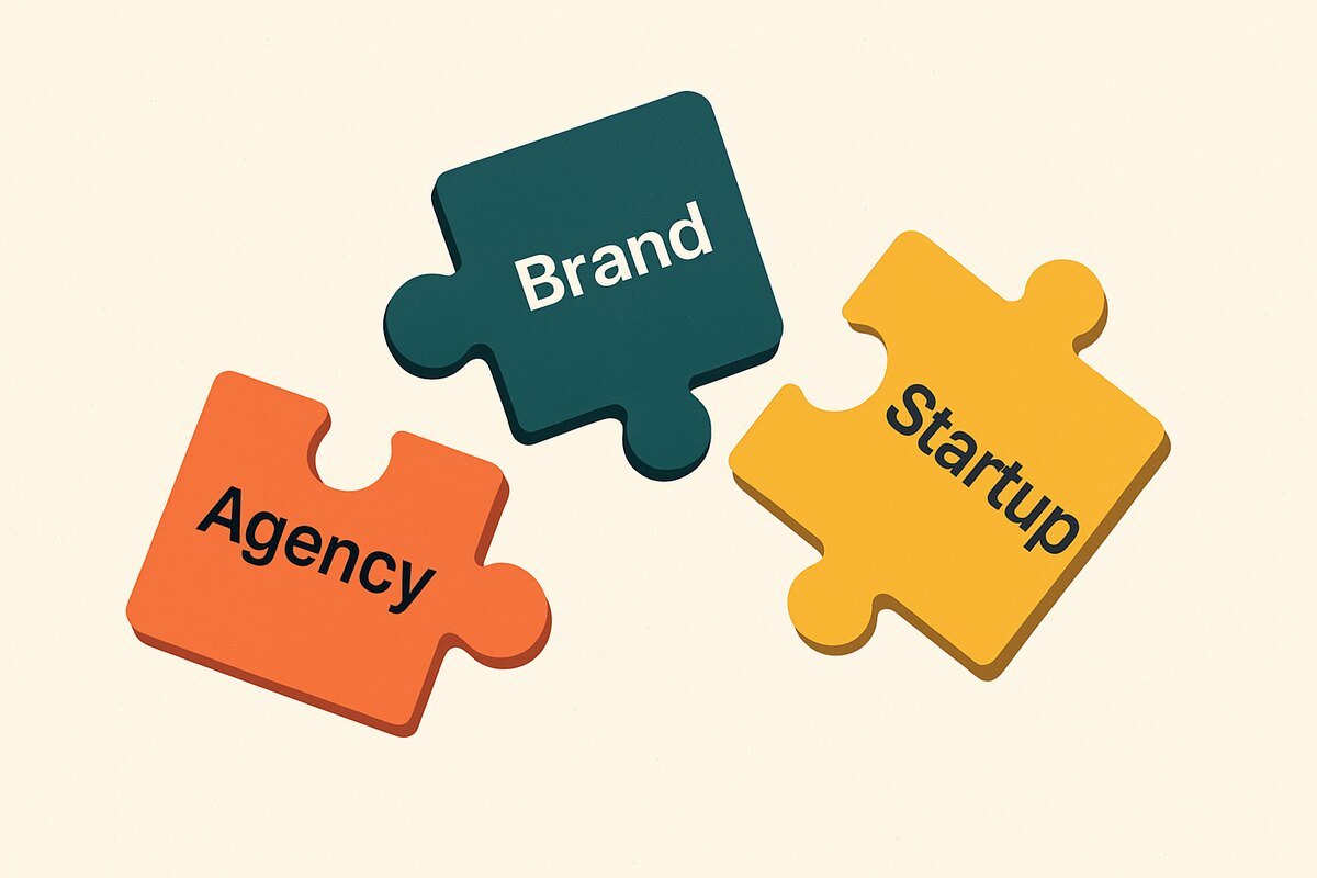 I’ve Worked with Agencies, Brands, and Startups — Here’s What They Don’t Understand About Each Other